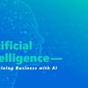 AI: Reimagining Business